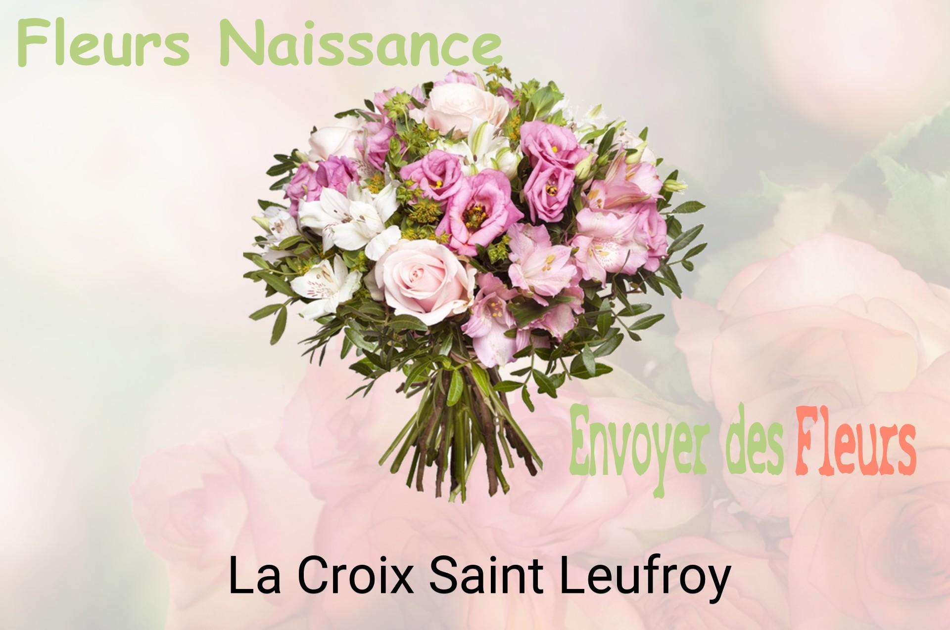 Bouquet de fleurs de naissance livré à La Croix-Saint-Leufroy